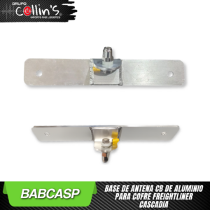 BASE PARA ANTENA CB DE ALUMINIO PARA COFRE FREIGHTLINER CASCADIA BABCASP