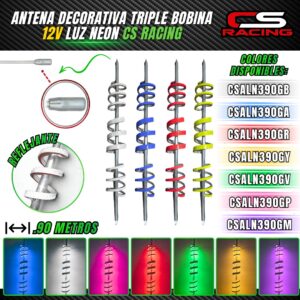 ANTENA DECORATIVA TRPLE BOBINA LUZ NEON CS RACING CSALN390G