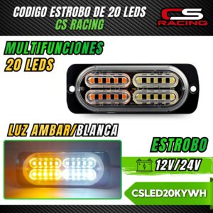 CODIGO ESTROBO DE 20 LEDS CS RACING CSLED20KYWH